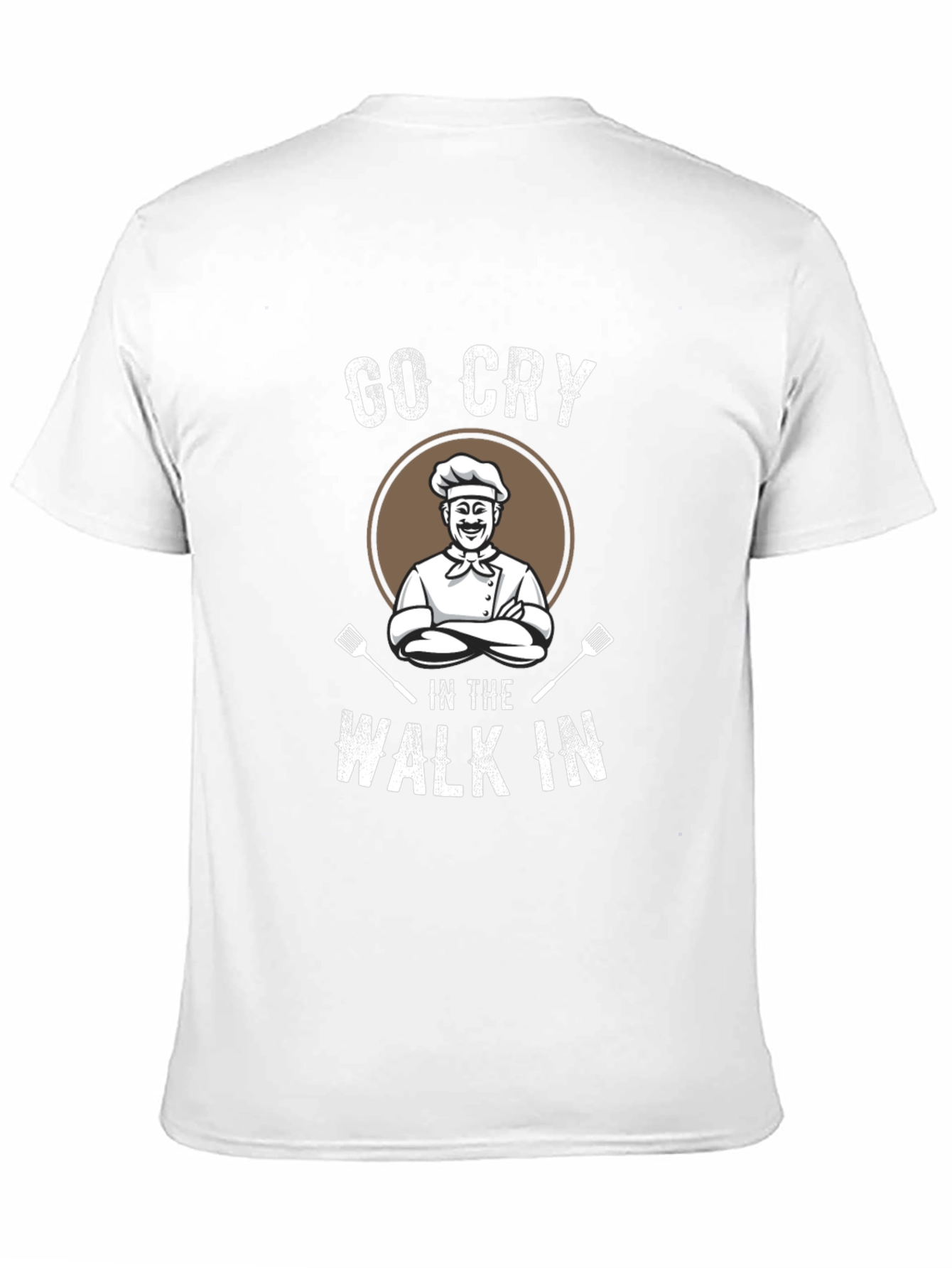 Go Cry In The Walk In T-Shirt