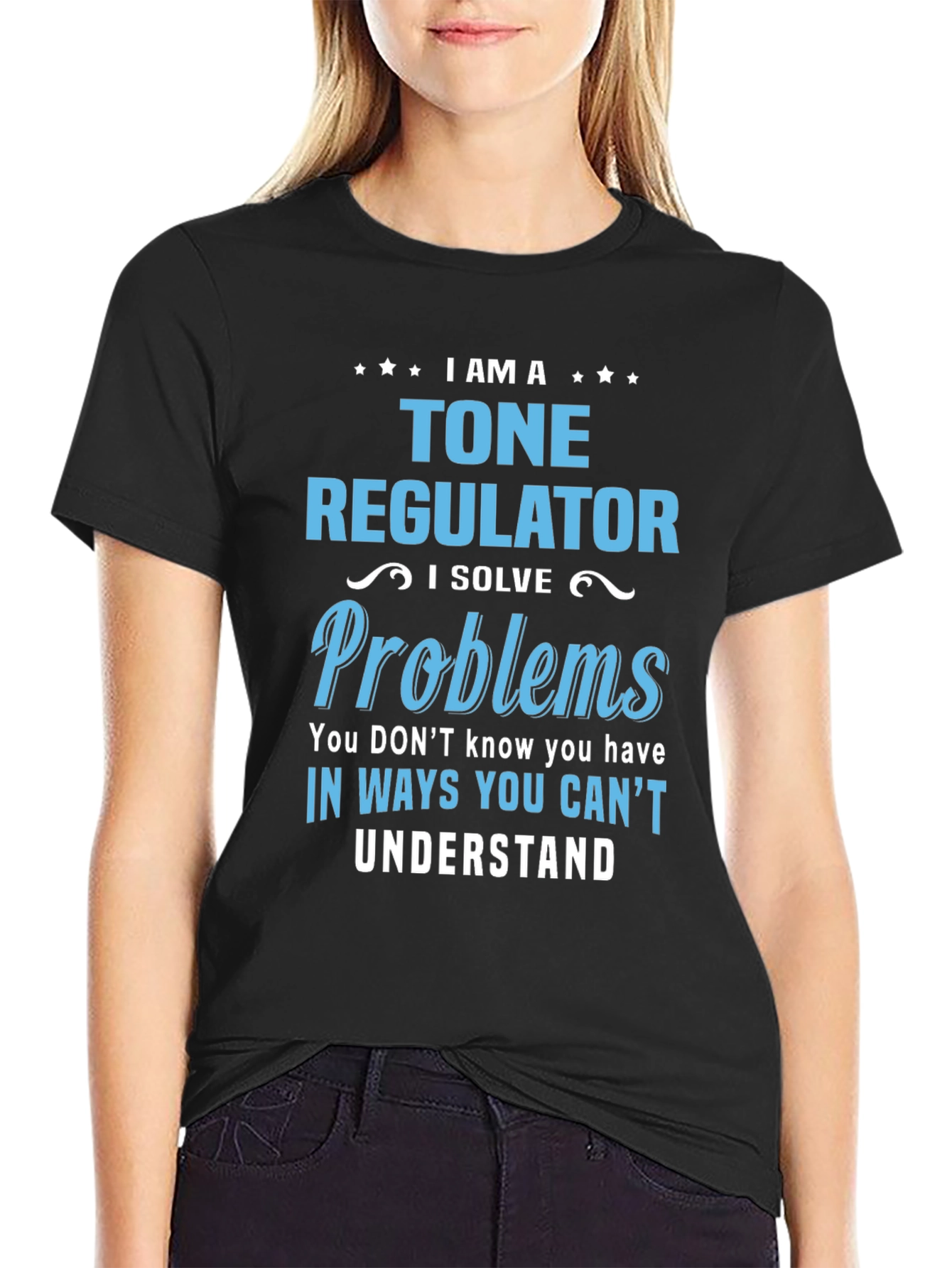 I AM A Tone Regulator T-Shirt