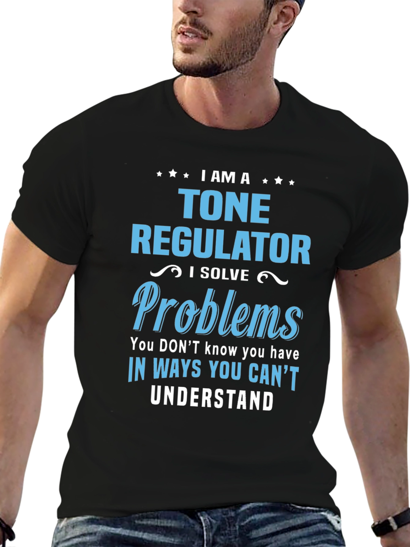 I AM A Tone Regulator T-Shirt
