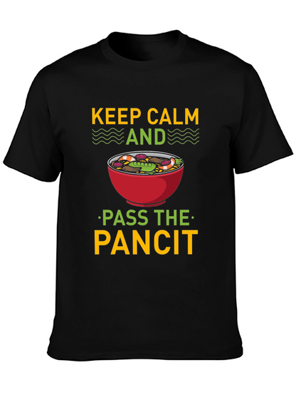 Keep Calm and Pass the Pancit T-Shirt