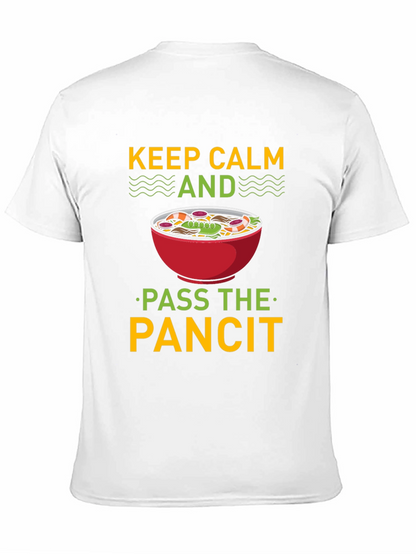 Keep Calm and Pass the Pancit T-Shirt