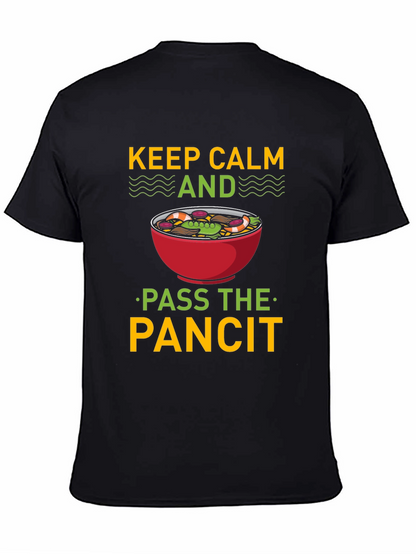 Keep Calm and Pass the Pancit T-Shirt
