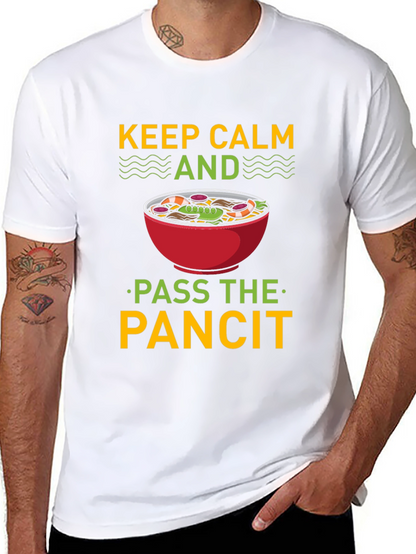 Keep Calm and Pass the Pancit T-Shirt