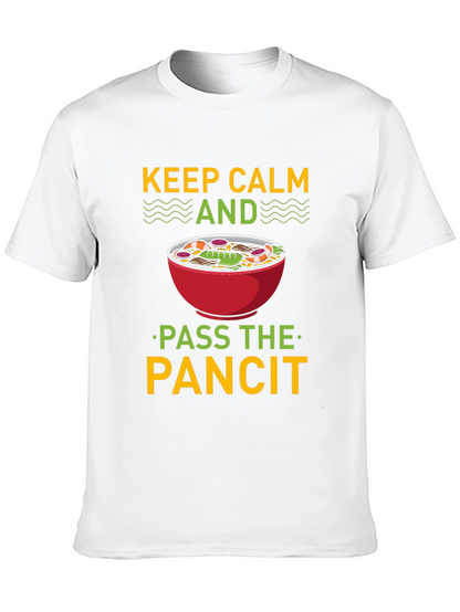 Keep Calm and Pass the Pancit T-Shirt