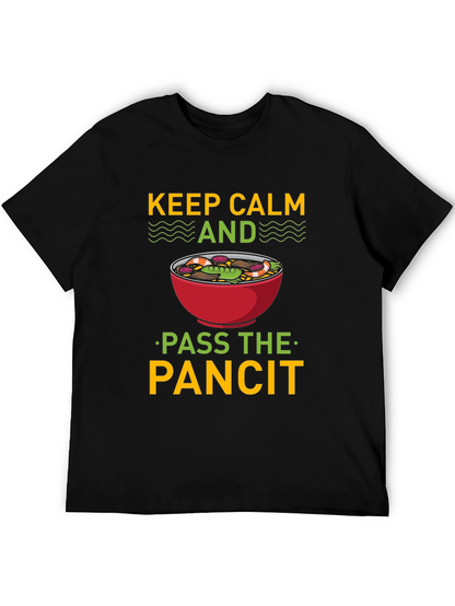Keep Calm and Pass the Pancit T-Shirt