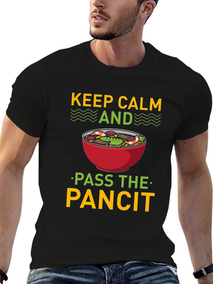 Keep Calm and Pass the Pancit T-Shirt