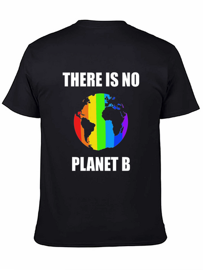 There Is No Planet B T-Shirt Rainbow Earth