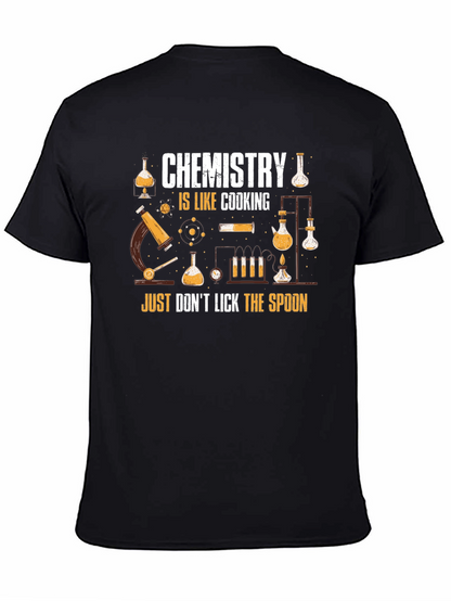 Chemistry Like Cooking T-Shirt - Science Humor Tee