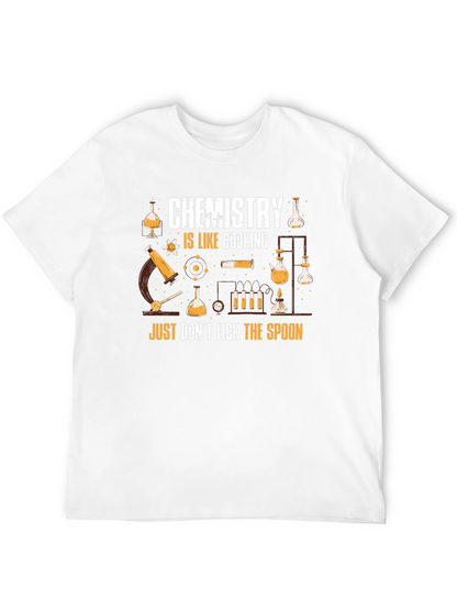 Chemistry Like Cooking T-Shirt - Science Humor Tee