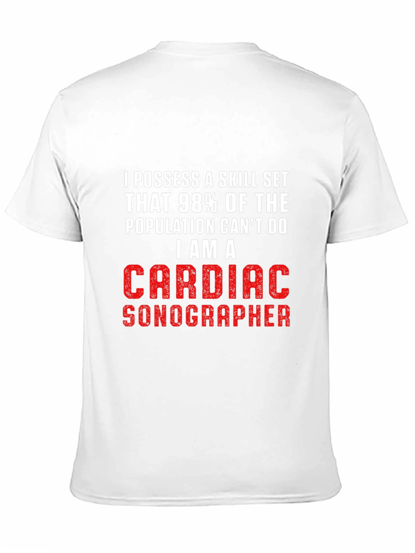 Cardiac Sonographer T-Shirt - Skill Set Pride!