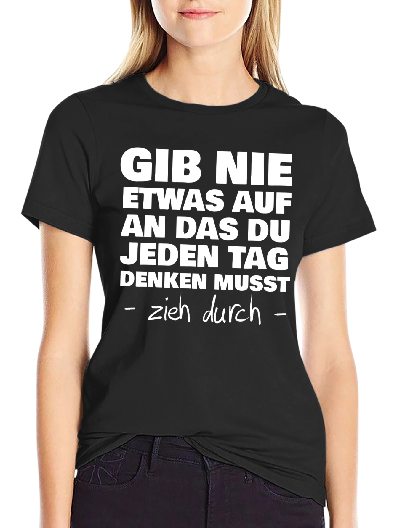 Motivational German Quote T-Shirt