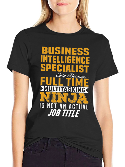Business Intelligence Specialist Ninja T-Shirt