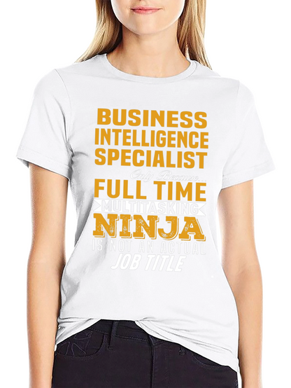 Business Intelligence Specialist Ninja T-Shirt