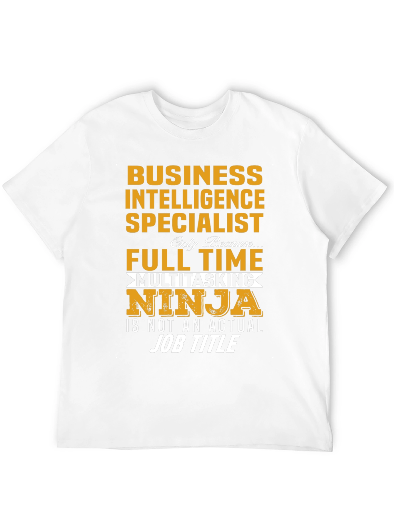 Business Intelligence Specialist Ninja T-Shirt