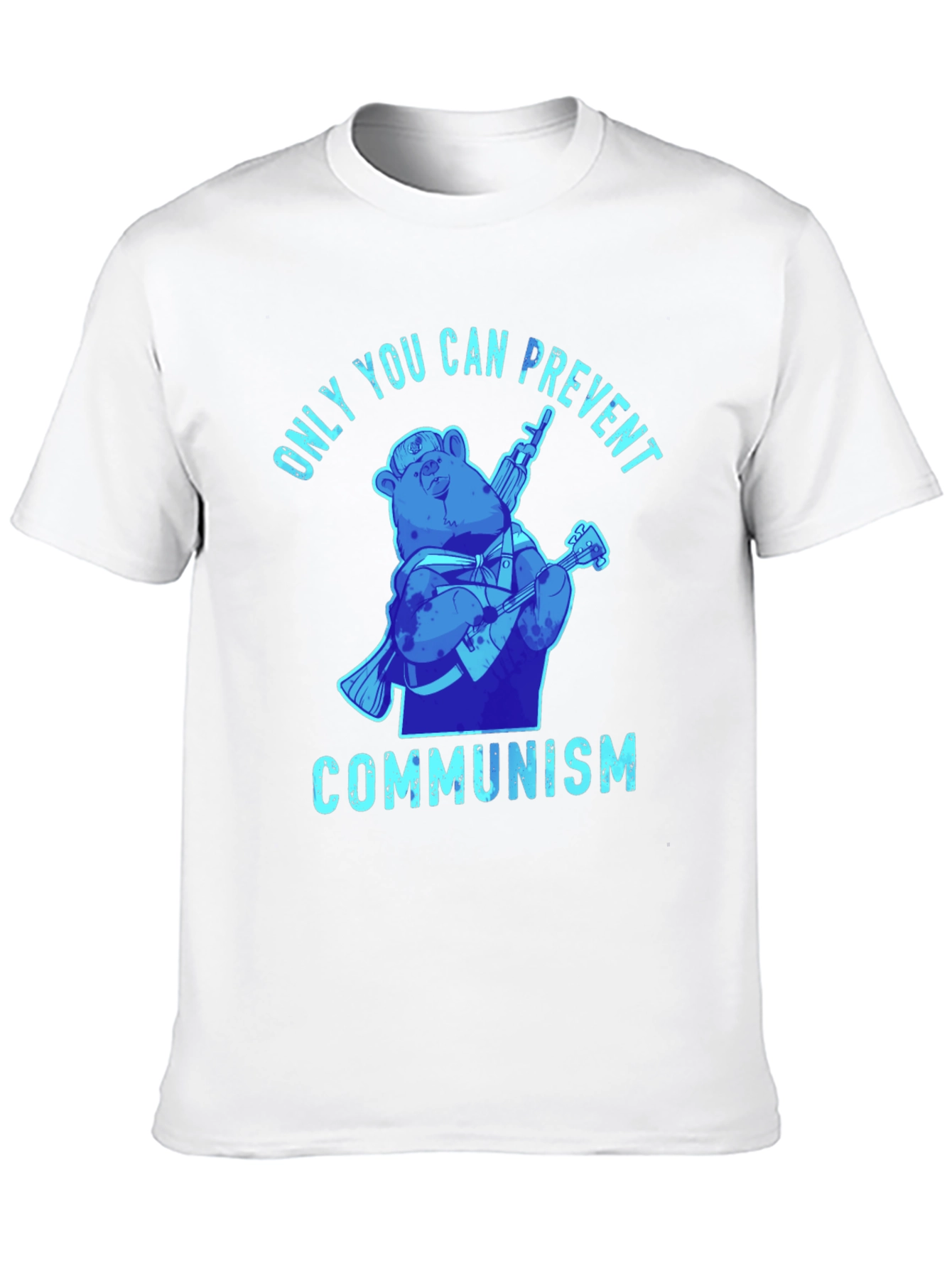 Only You Can Prevent Communism T-Shirt