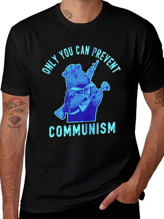 Only You Can Prevent Communism T-Shirt