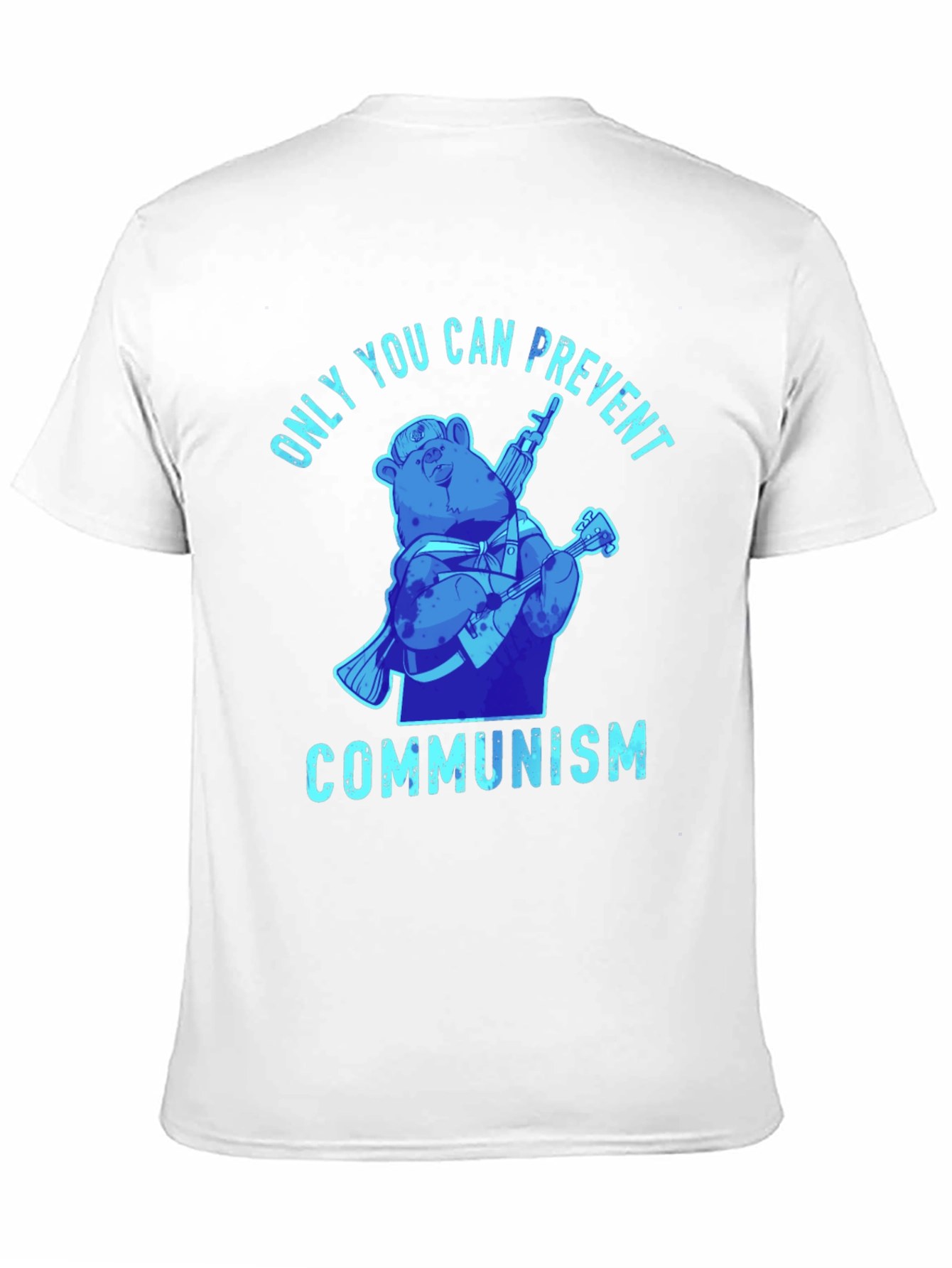 Only You Can Prevent Communism T-Shirt
