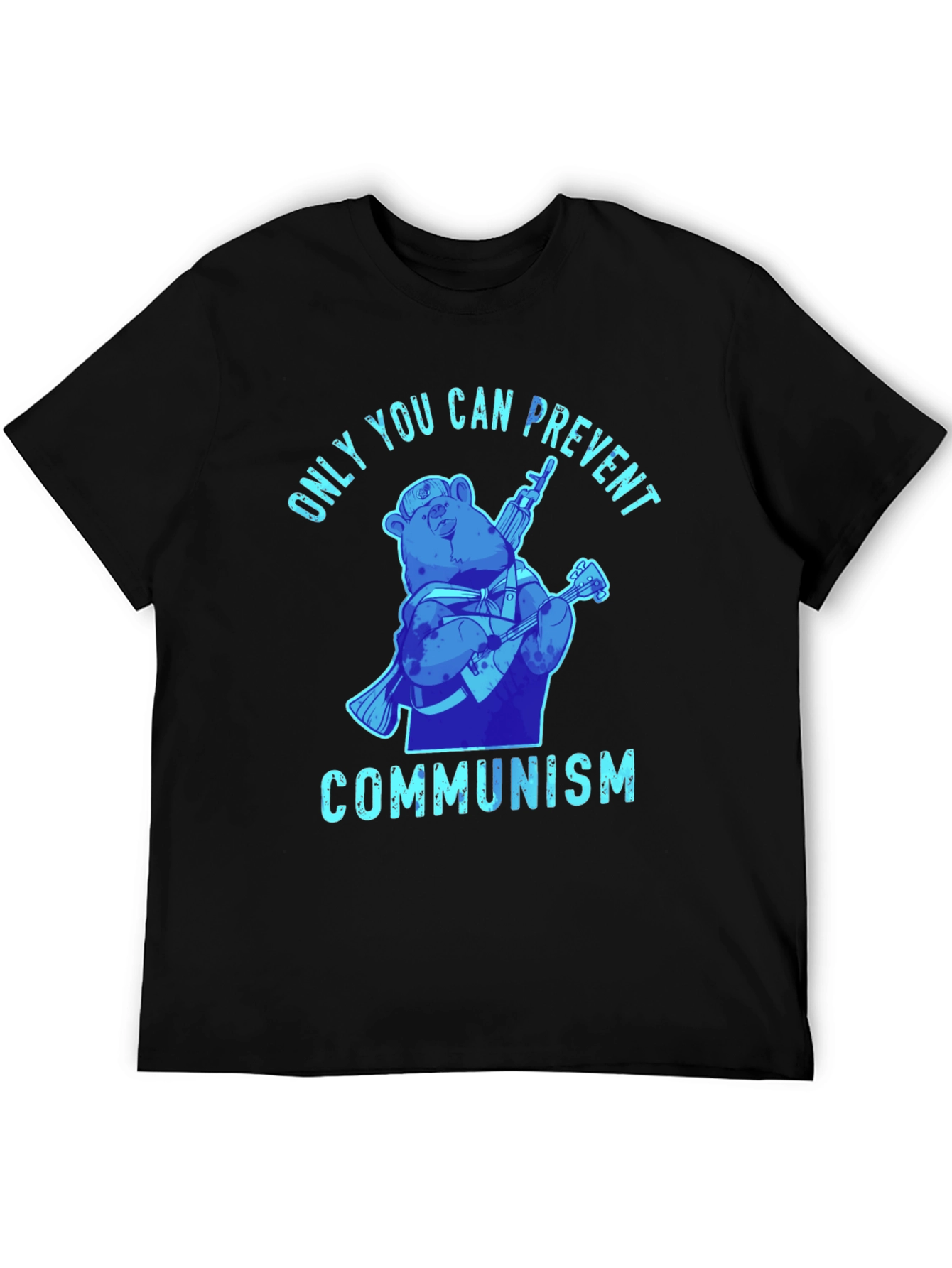 Only You Can Prevent Communism T-Shirt