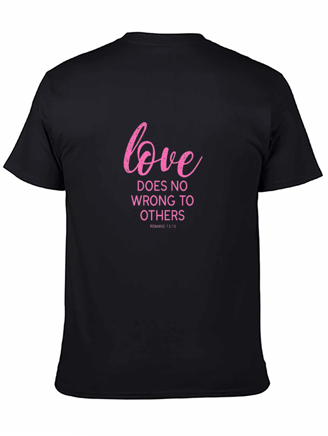 Love Does No Wrong T-Shirt