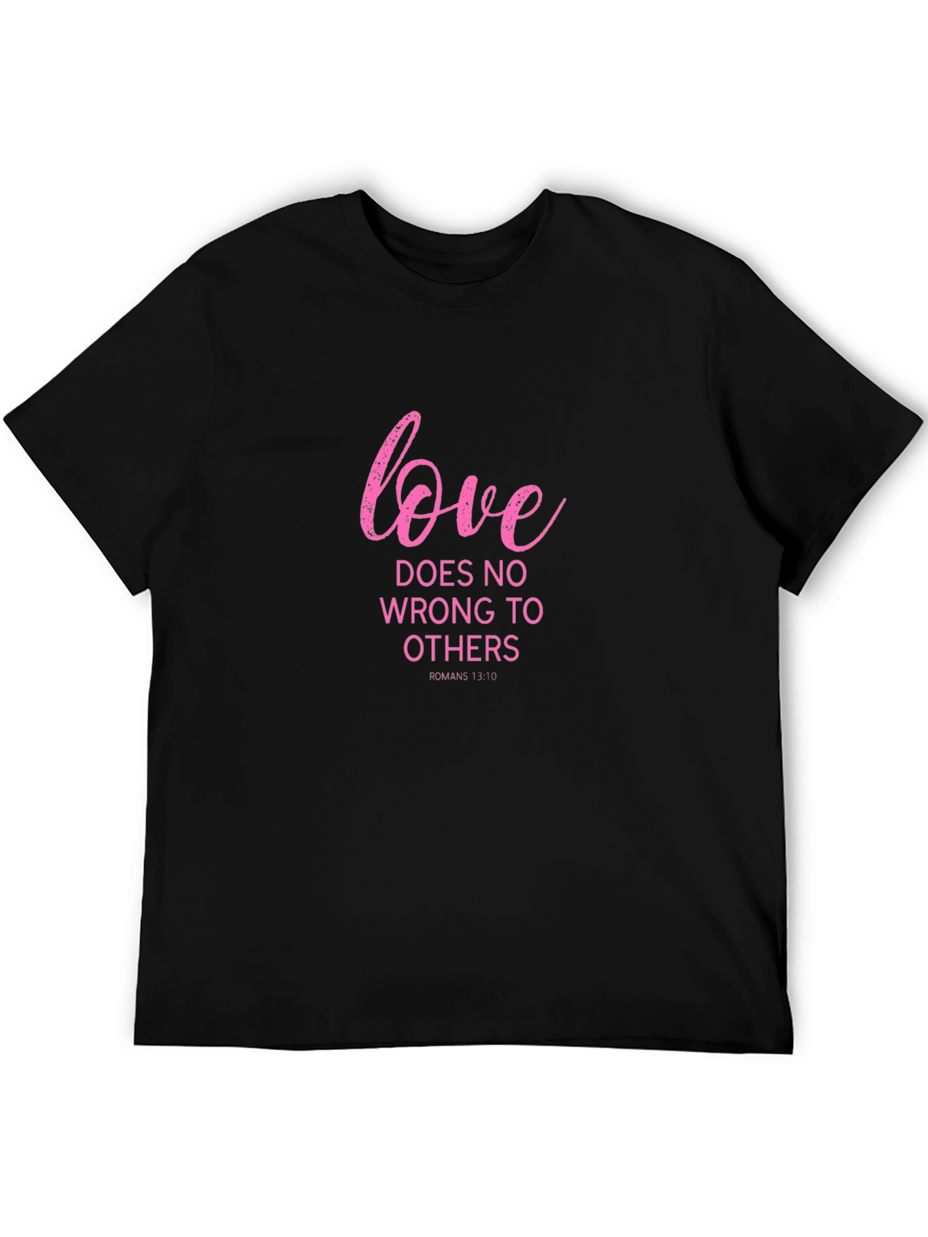 Love Does No Wrong T-Shirt