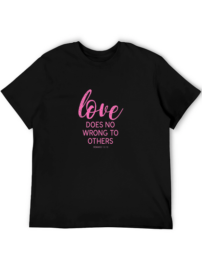 Love Does No Wrong T-Shirt