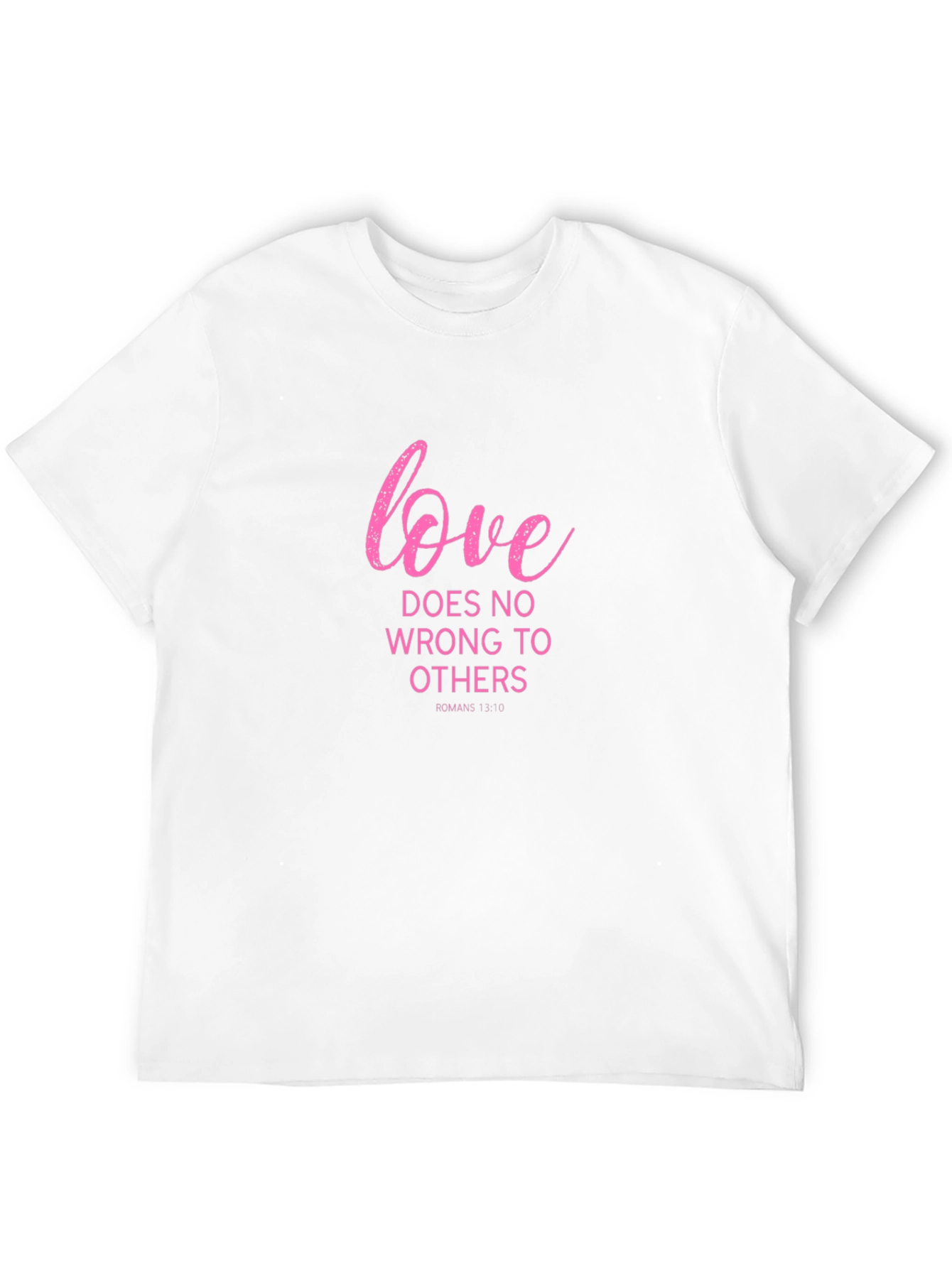 Love Does No Wrong T-Shirt