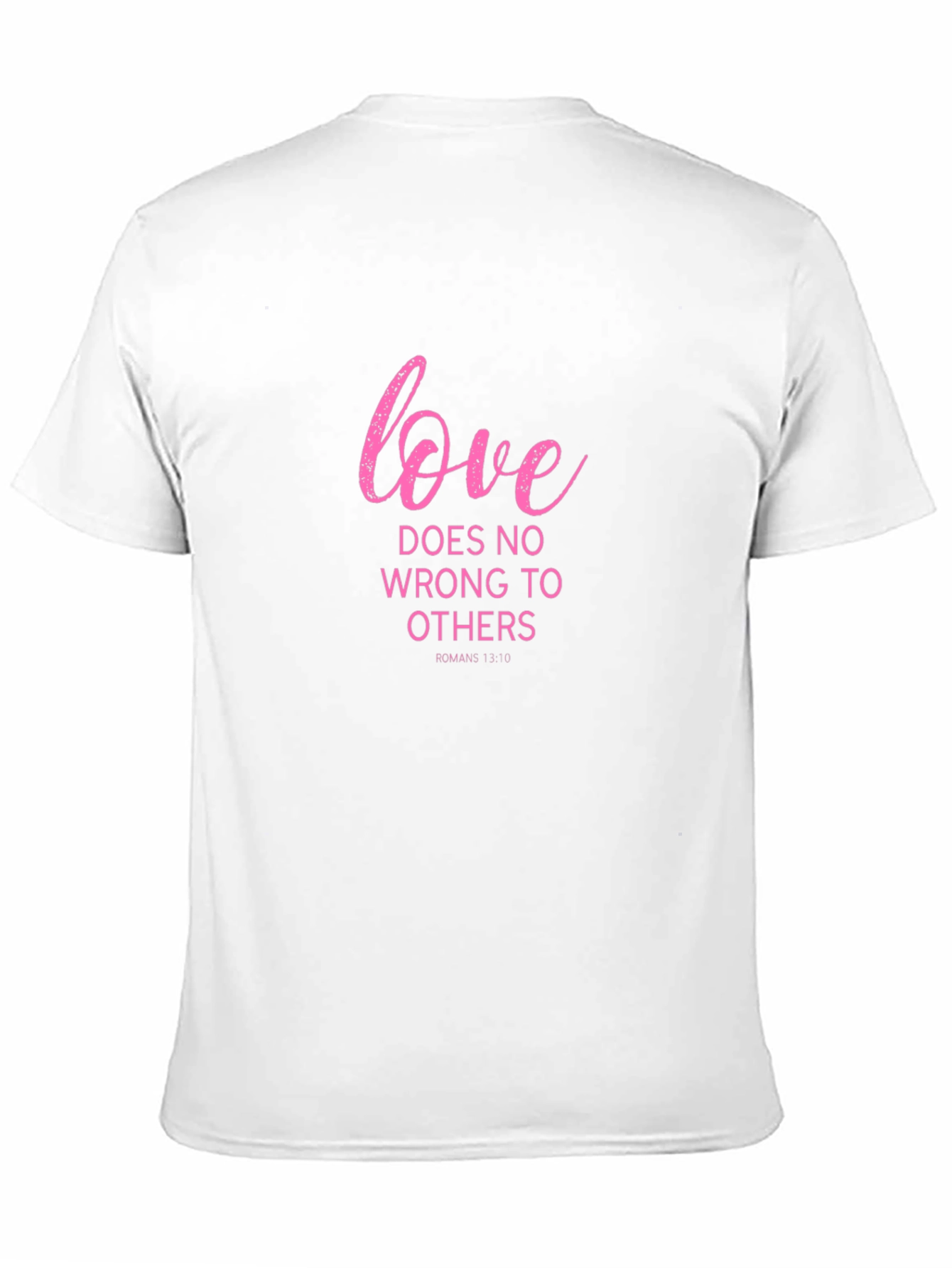 Love Does No Wrong T-Shirt