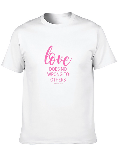 Love Does No Wrong T-Shirt