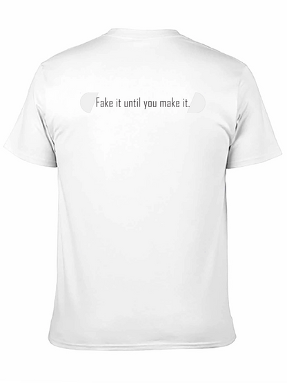 Mens Black Fake It Graphic Tee - Motivational Style