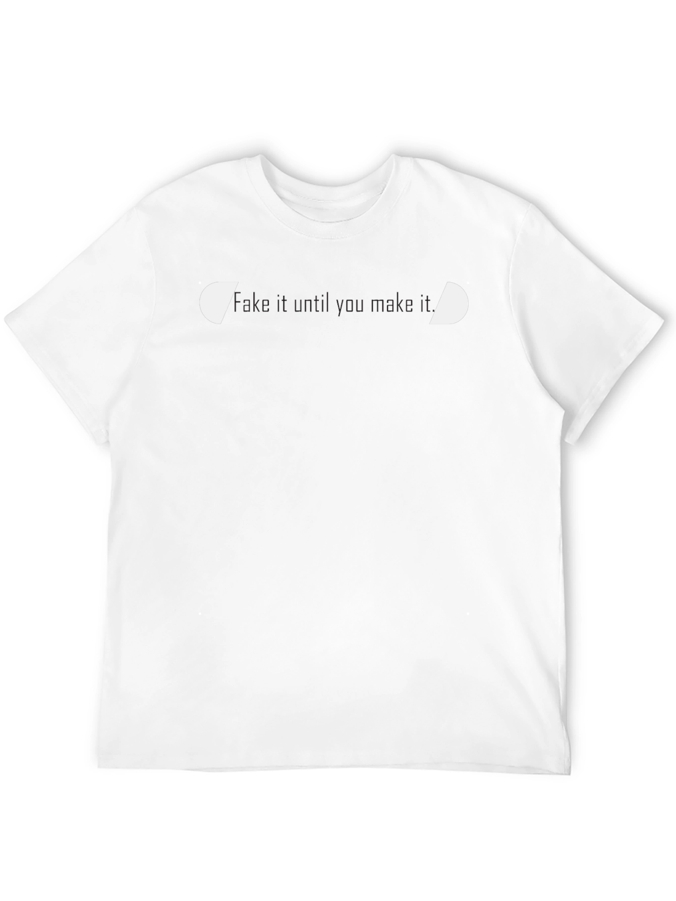 Mens Black Fake It Graphic Tee - Motivational Style