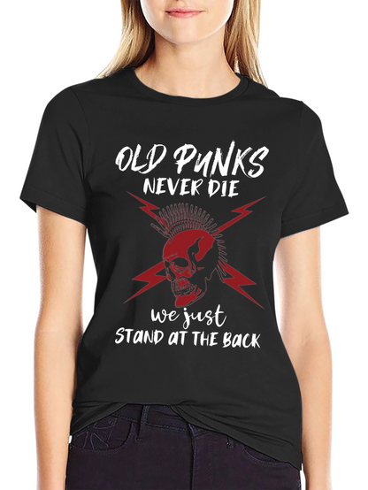 Old Punks Never Die T-Shirt - Skull Graphic Tee