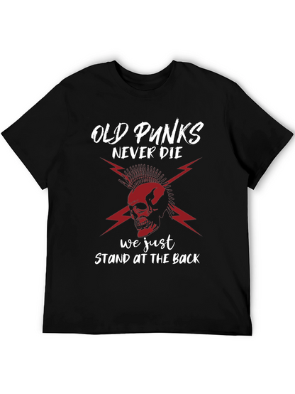 Old Punks Never Die T-Shirt - Skull Graphic Tee