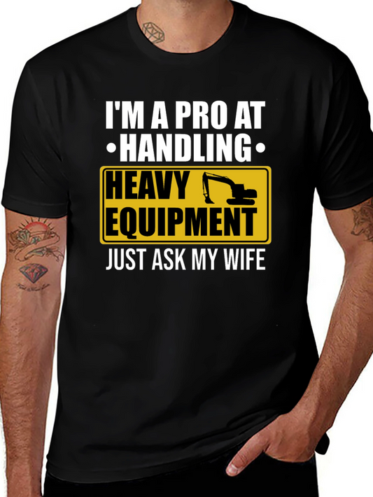 Pro Heavy Equipment Operator T-Shirt