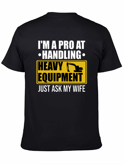 Pro Heavy Equipment Operator T-Shirt
