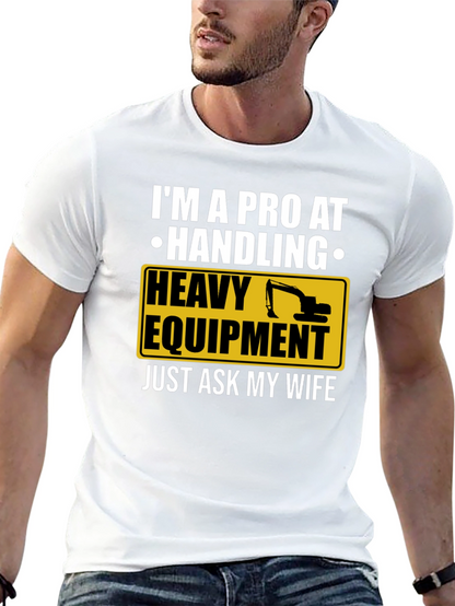 Pro Heavy Equipment Operator T-Shirt