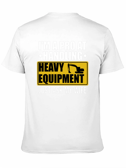 Pro Heavy Equipment Operator T-Shirt