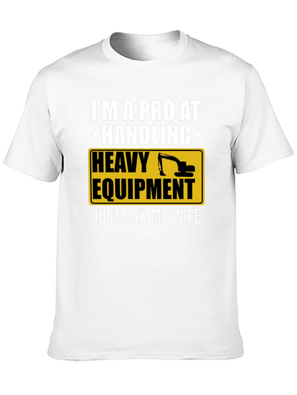 Pro Heavy Equipment Operator T-Shirt