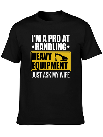 Pro Heavy Equipment Operator T-Shirt