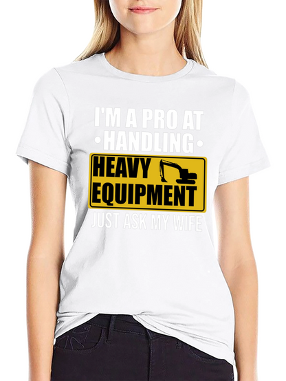 Pro Heavy Equipment Operator T-Shirt