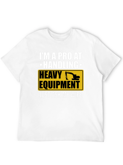 Pro Heavy Equipment Operator T-Shirt