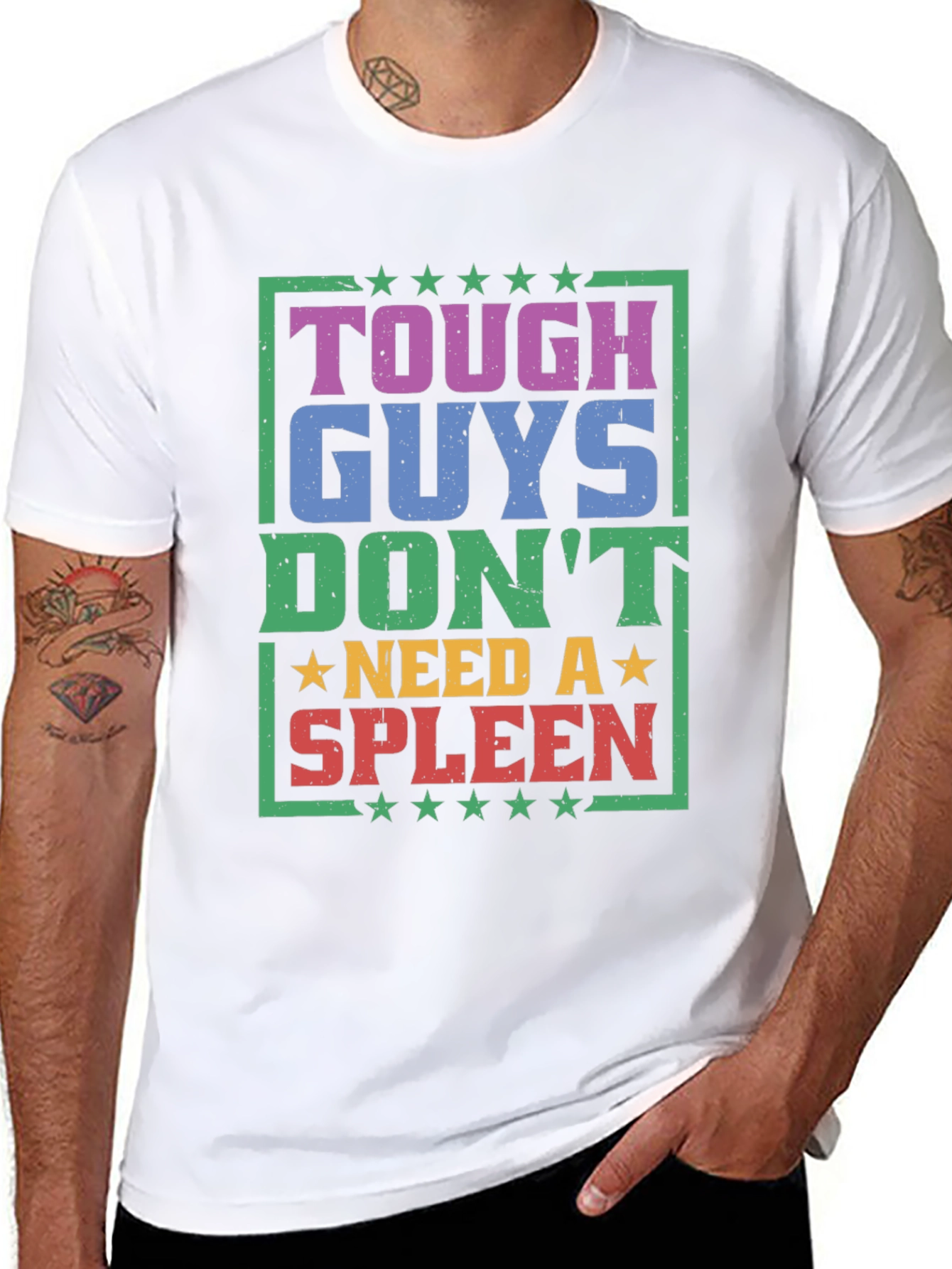 Tough Guys Dont Need a Spleen Graphic T-Shirt
