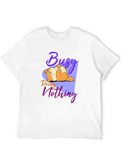 Busy Doing Nothing Graphic Tee