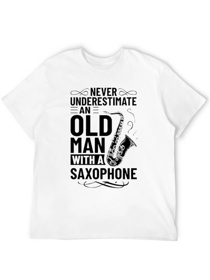 Never Underestimate Saxophone Old Man T-Shirt