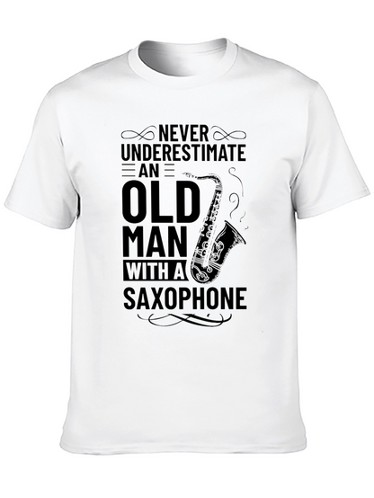 Never Underestimate Saxophone Old Man T-Shirt
