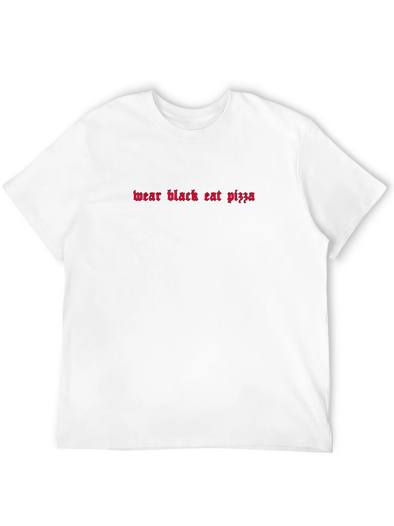 Wear Black Eat Pizza Graphic Tee - Black T-Shirt