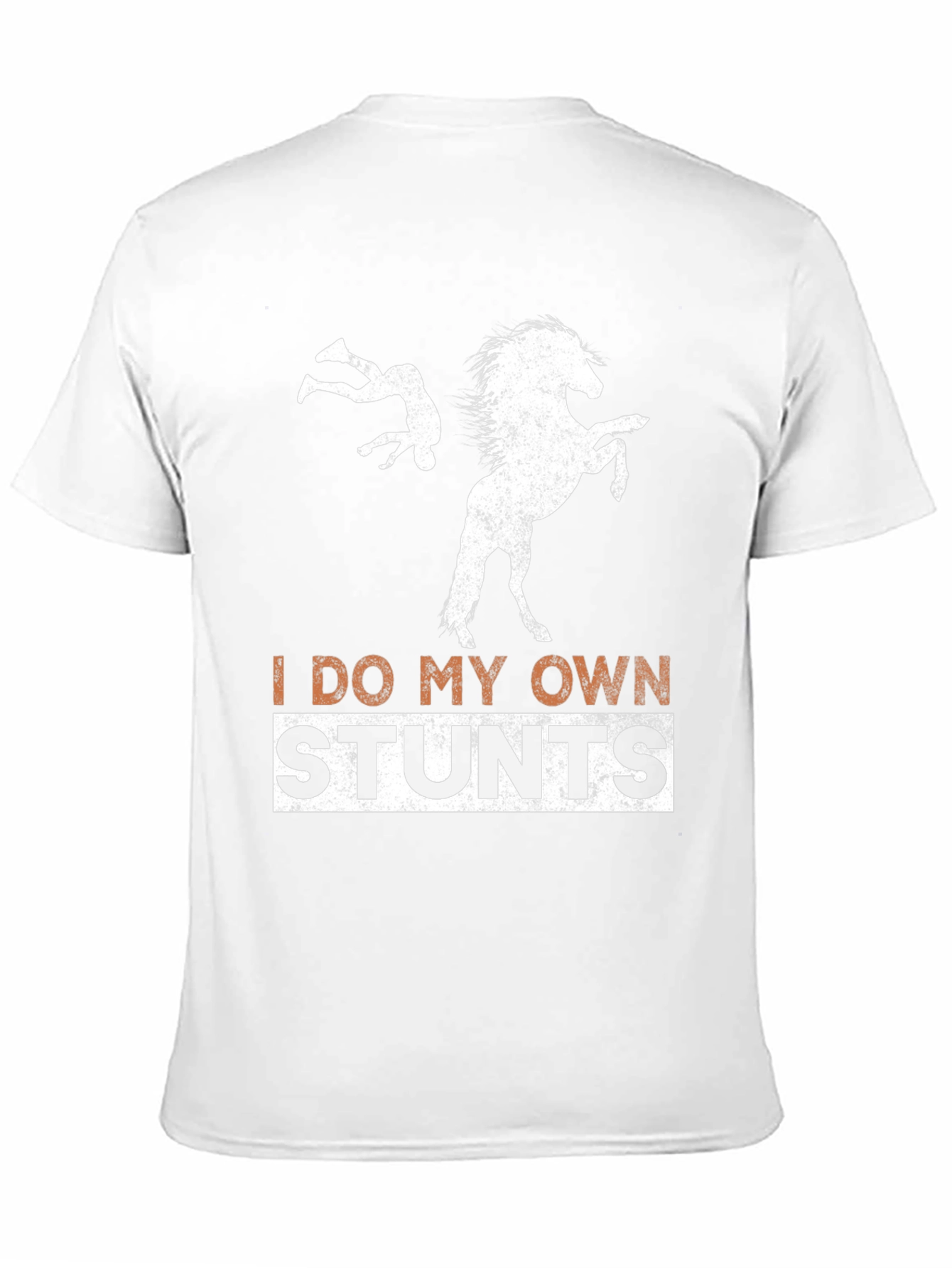 I Do My Own Stunts Horseback Riding T-Shirt
