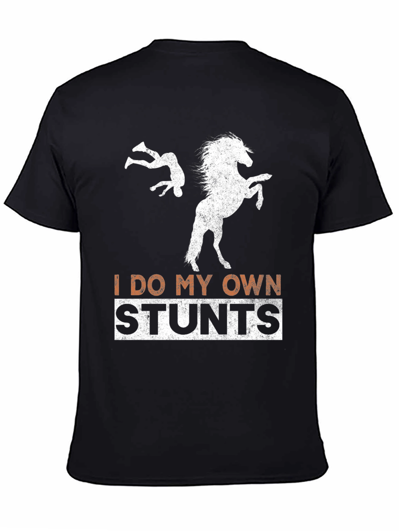 I Do My Own Stunts Horseback Riding T-Shirt
