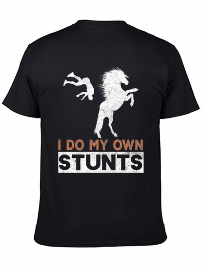 I Do My Own Stunts Horseback Riding T-Shirt