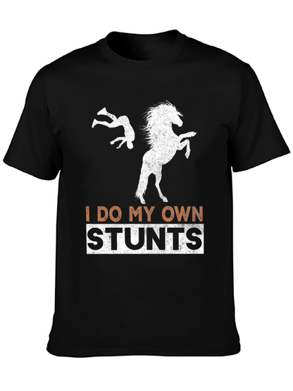 I Do My Own Stunts Horseback Riding T-Shirt