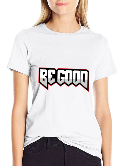 Be Good Graphic Tee - Stylish Black T-Shirt